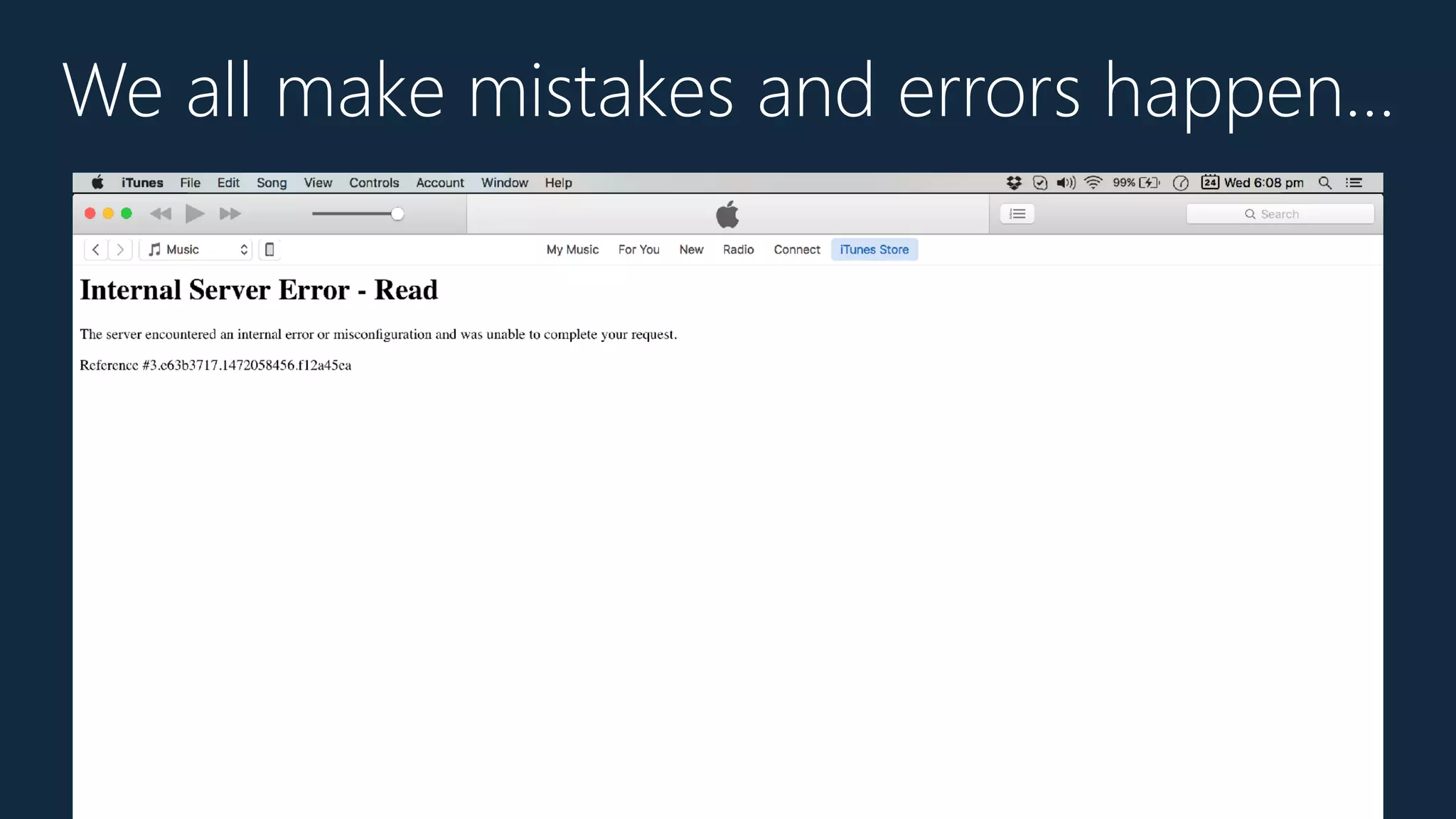 We all make mistakes and errors happen…
 