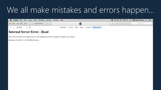 We all make mistakes and errors happen…
 