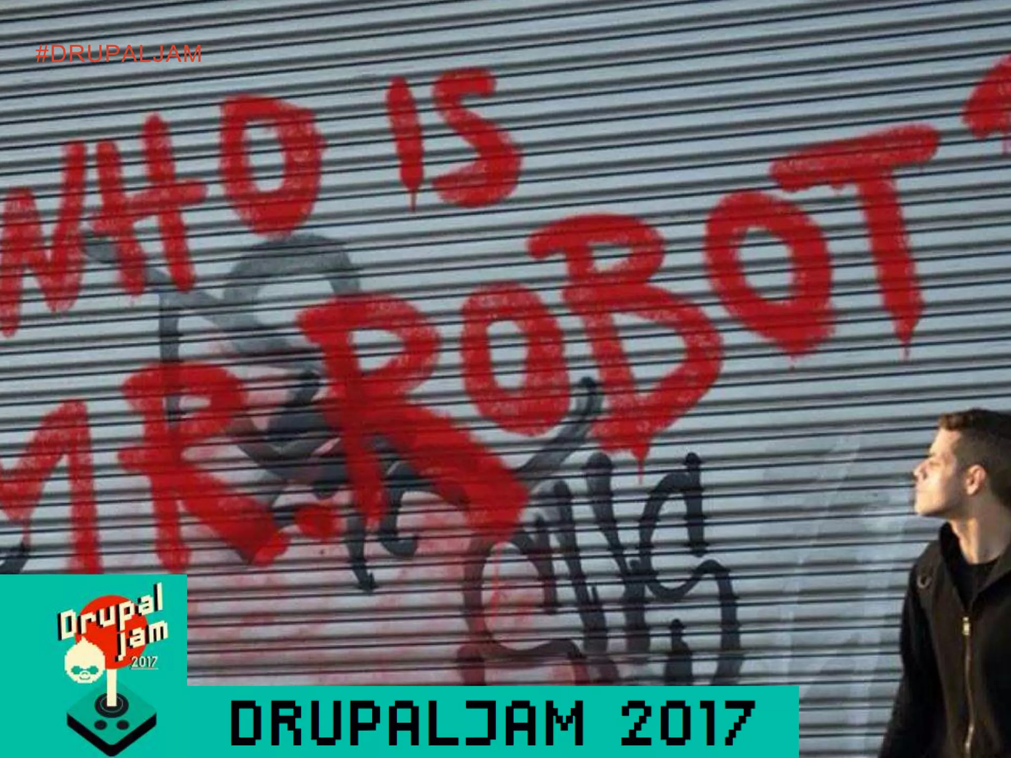 #DRUPALJAM
 