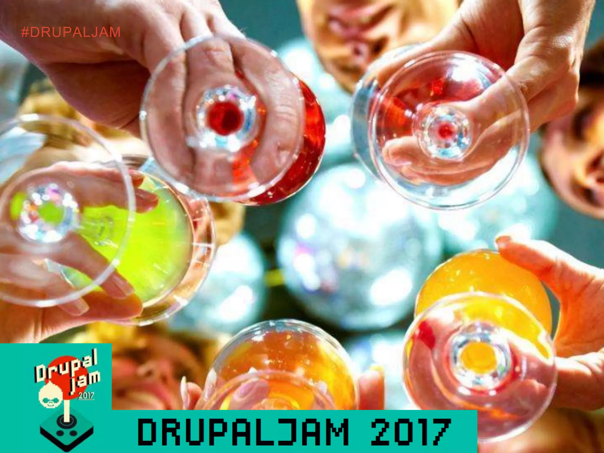 #DRUPALJAM
 