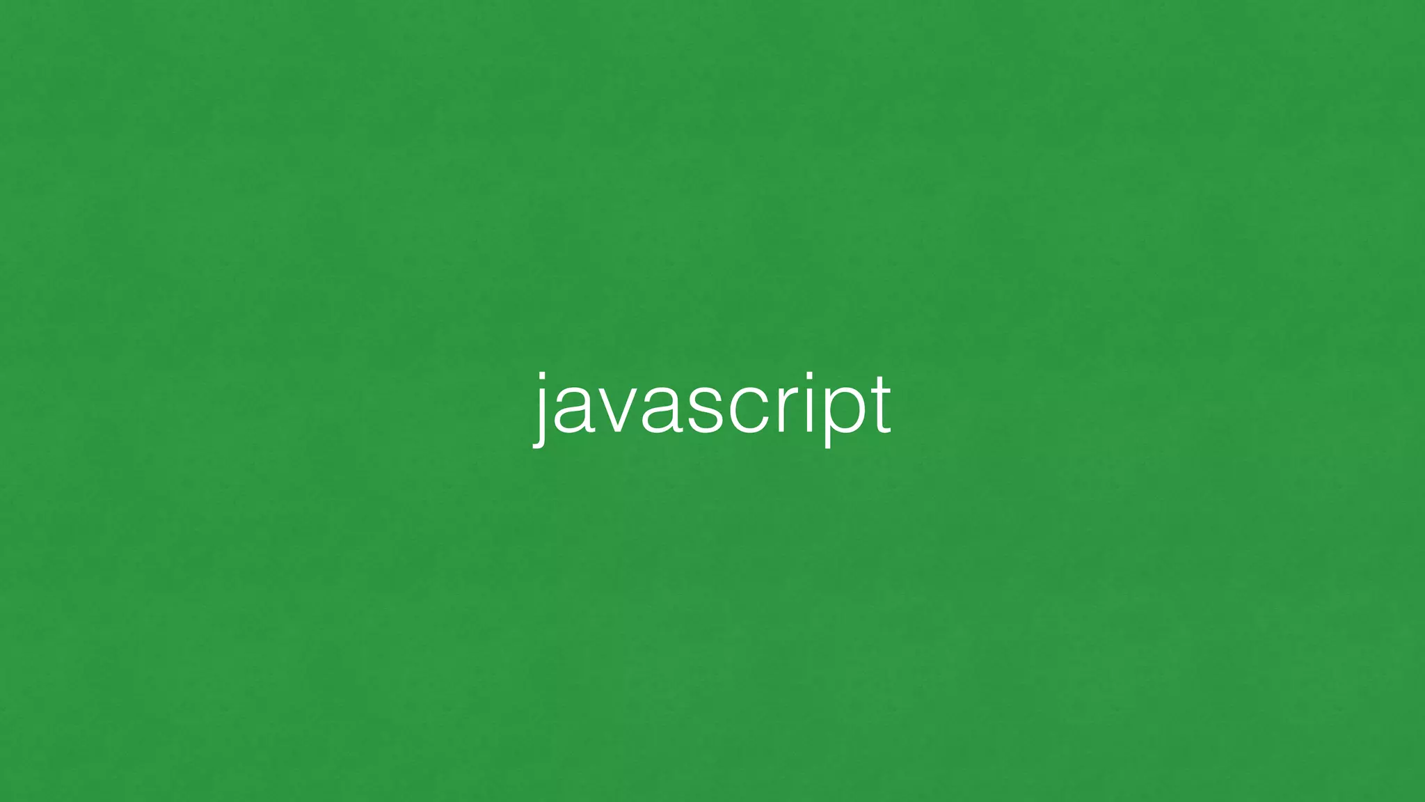javascript
 