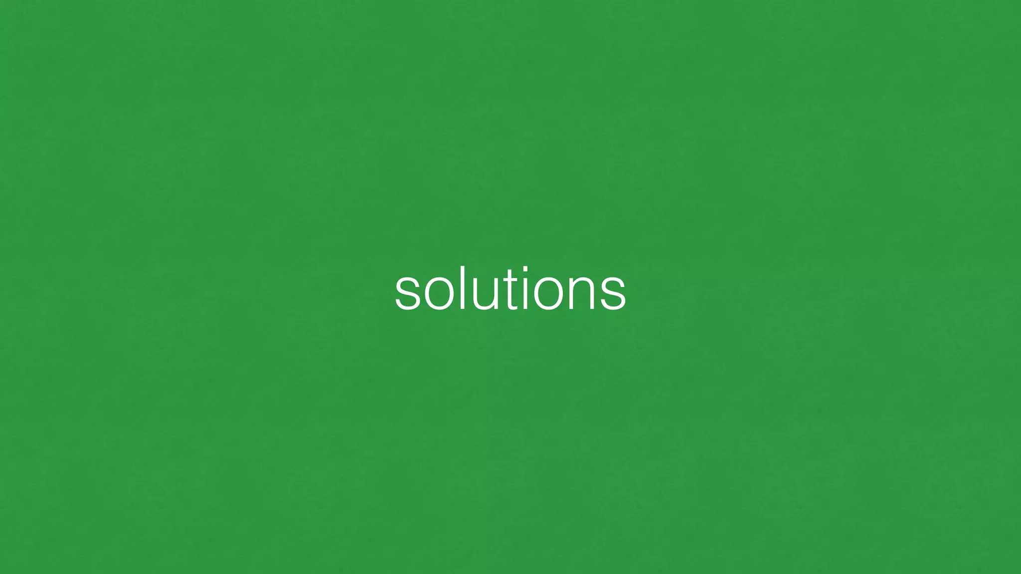solutions
 