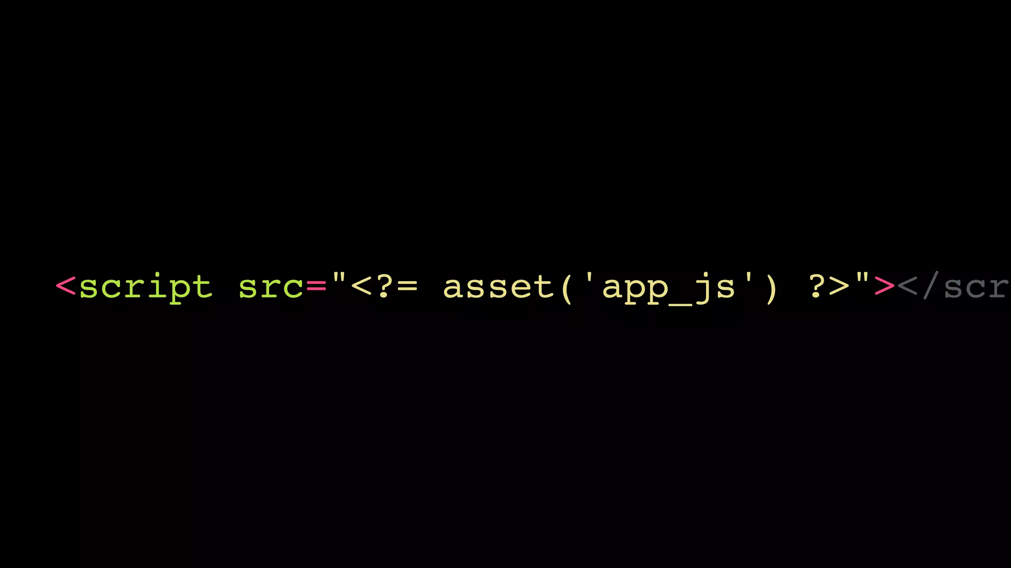 <script src="<?= asset('app_js') ?>"></scri
 