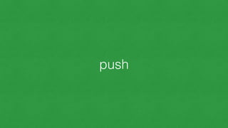 push
 