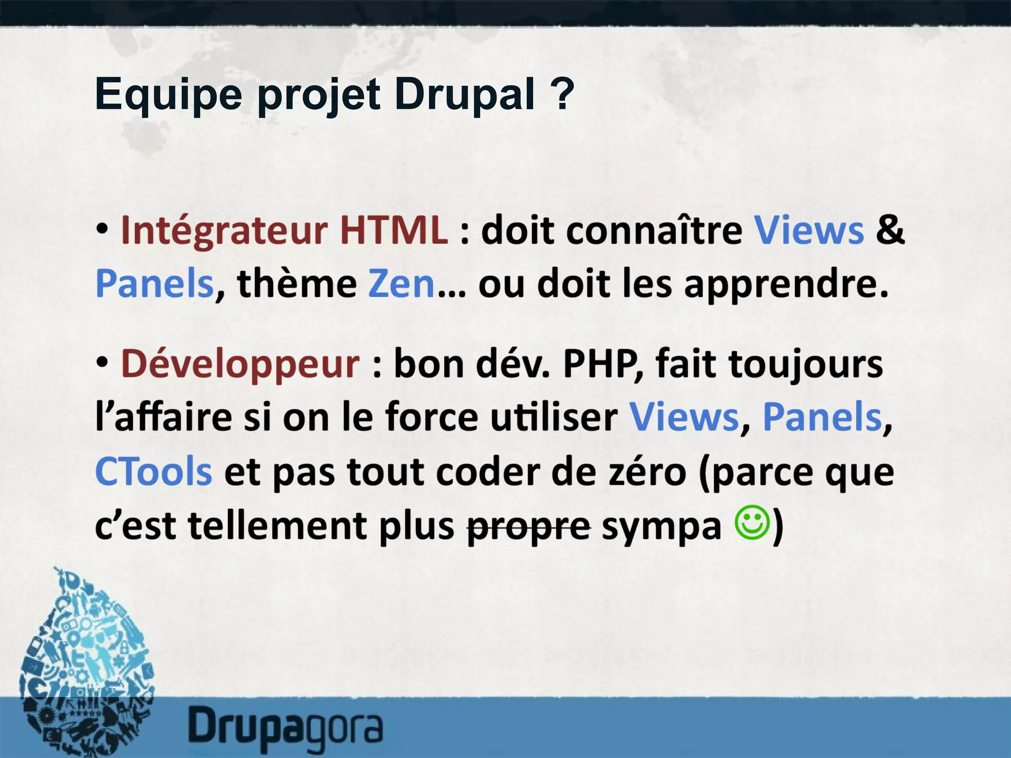 Equipe projet Drupal ? 