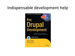 Indispensable development help 