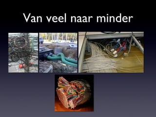 Van veel naar minder 