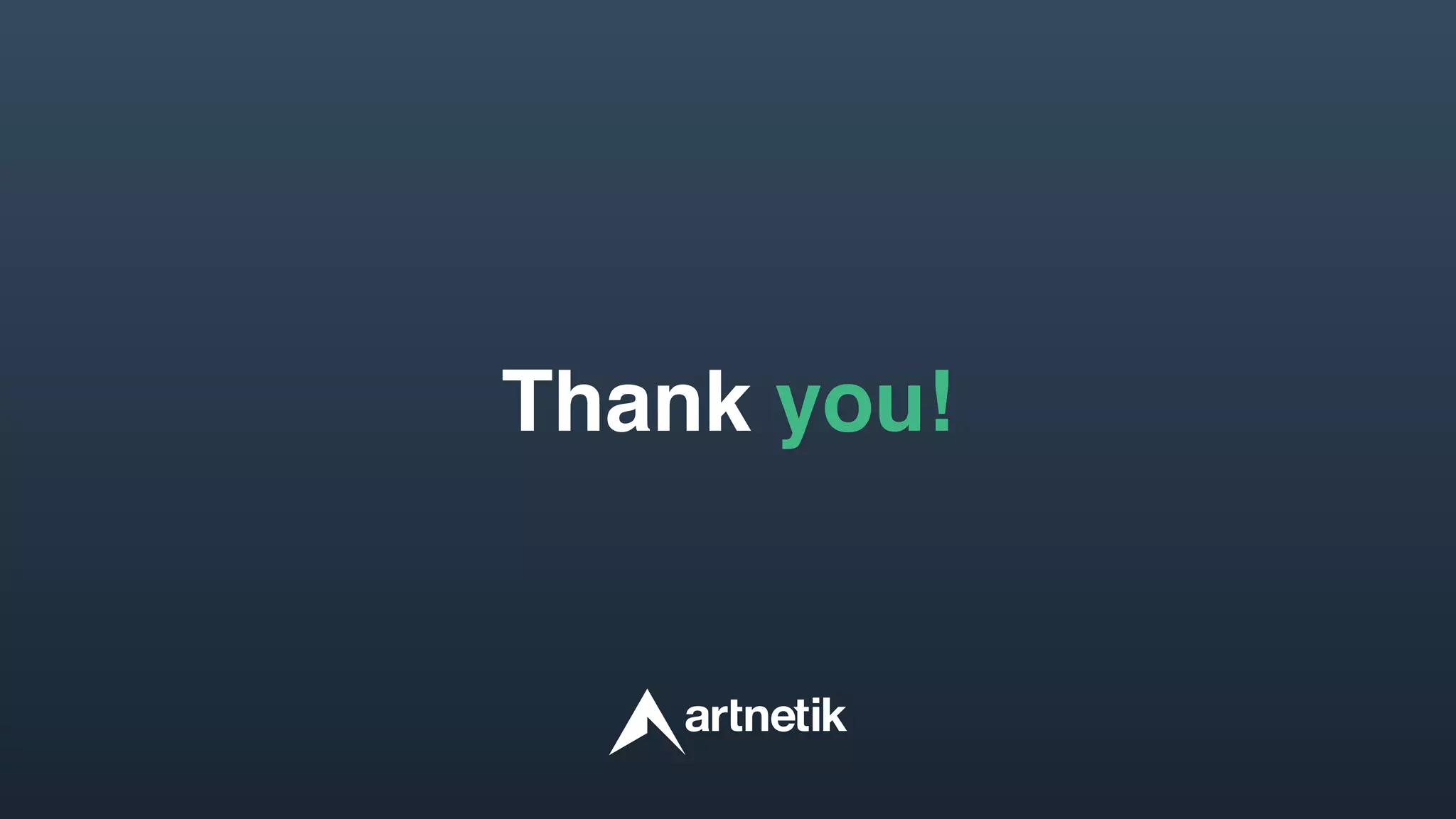 Thank you!
 