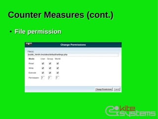 Counter Measures (cont.)
●   File permission
 