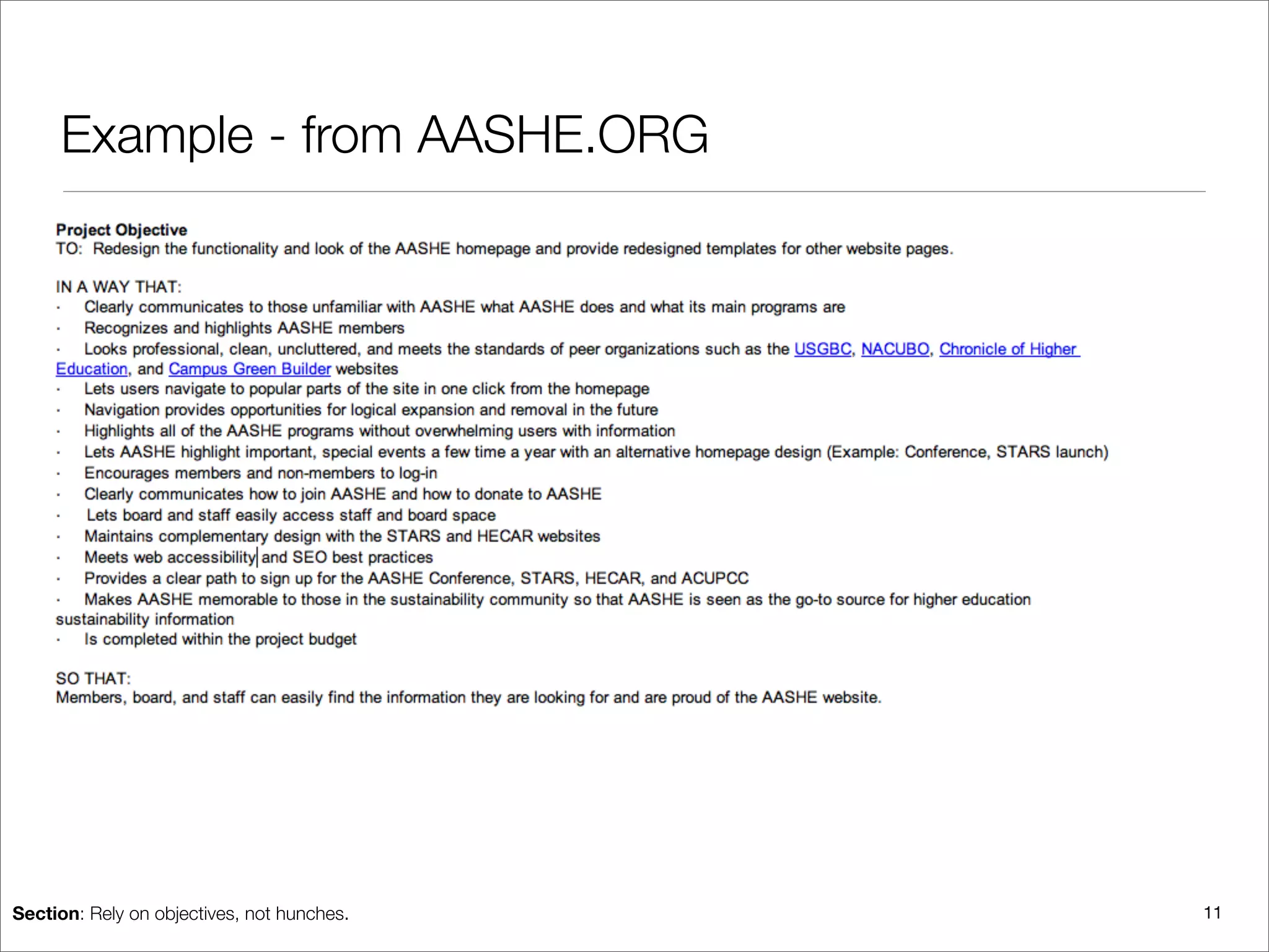 Example - from AASHE.ORG




Section: Rely on objectives, not hunches.   11
 