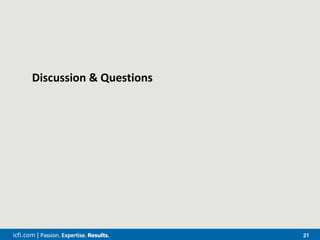 icfi.com | 21
Discussion & Questions
 