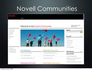 Novell Communities




Thursday, June 25, 2009
 