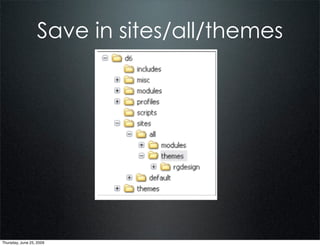 Save in sites/all/themes




Thursday, June 25, 2009
 