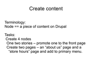 Site Admin : manage user permissions, manage site structure, adding new content types, create and review reports and manage some site settings 