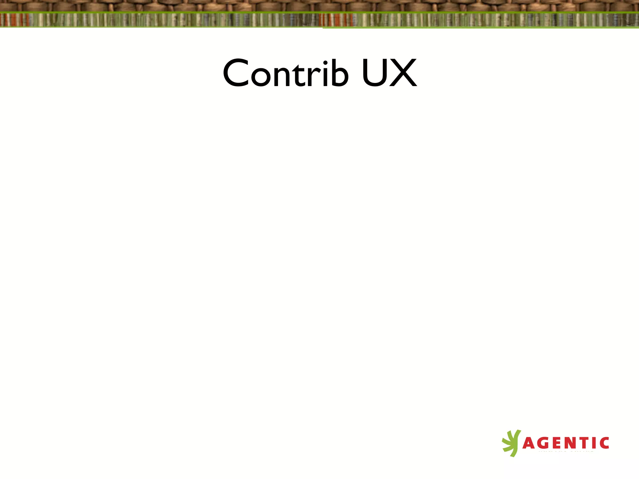 Contrib UX
 