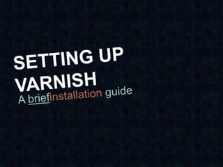 Drupal, varnish, esi - Toulouse November 2