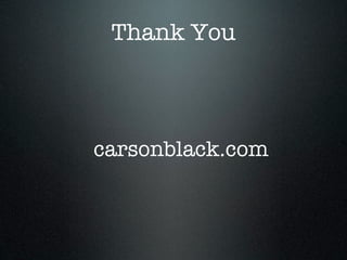 Thank You



carsonblack.com
 