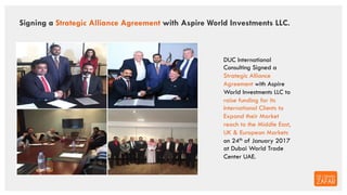 Signing a Strategic Alliance Agreement with Aspire World Investments LLC.
DUC International
Consulting Signed a
Strategic ...