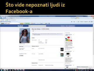 Što vide nepoznati ljudi iz Facebook-a
