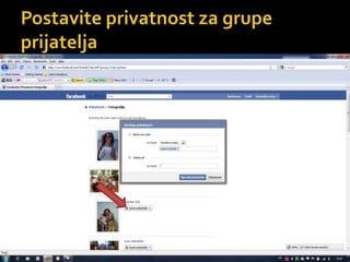 Postavite privatnost za grupe prijatelja