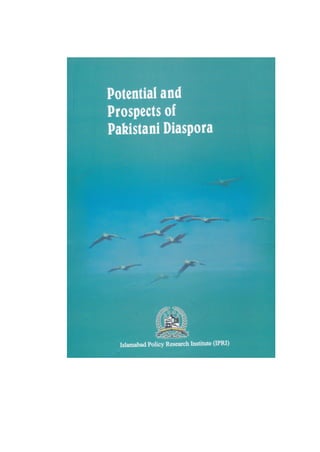 Potentil and Prospects of Pakistani Diaspora

1

 
