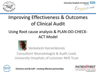Improving the Effectiveness & Outcomes of Clinical Audit | PPT
