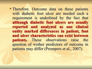 Predictors of the outcome of diabetic foot ulcer at Assiut university ...