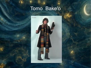 Tomo Bake'o
 