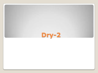 Dry-2
 