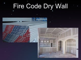 Fire Code Dry Wall 