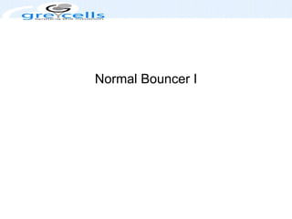 Normal Bouncer I 