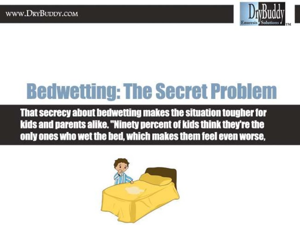 Bed Wetting What causes it?