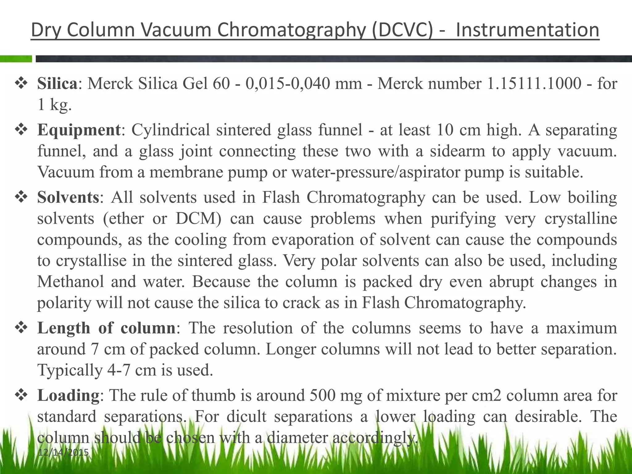 Dry column vacuum chromatography (dcvc) | PPTX