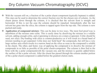 Dry column vacuum chromatography (dcvc) | PPTX