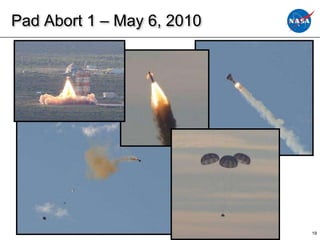 Pad Abort 1 – May 6, 2010




                 D-OV 111020   19
 