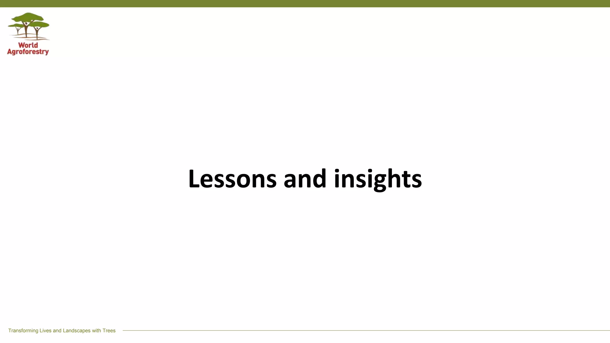 Transforming Lives and Landscapes with Trees
Lessons and insights
 