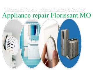 Appliance repair Florissant MO
 