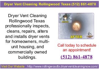 Dryer Vent Cleaning Rollingwood Texas (512) 861-4878

Dryer Vent Cleaning
Rollingwood Texas
professionally inspects,
cleans, repairs, alters
and installs dryer vents
for homeowners, multiunit housing, and
commercially owned
buildings.

Call today to schedule
an appointment!

(512) 861-4878

Visit Our Website : http://www.rollingwoodtx.dryerventcleaningnow.com/

 