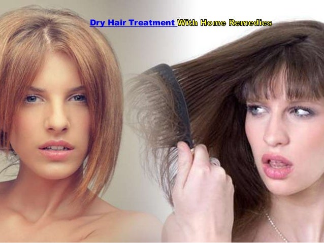 Dry Hair Treatment With Home Remedies