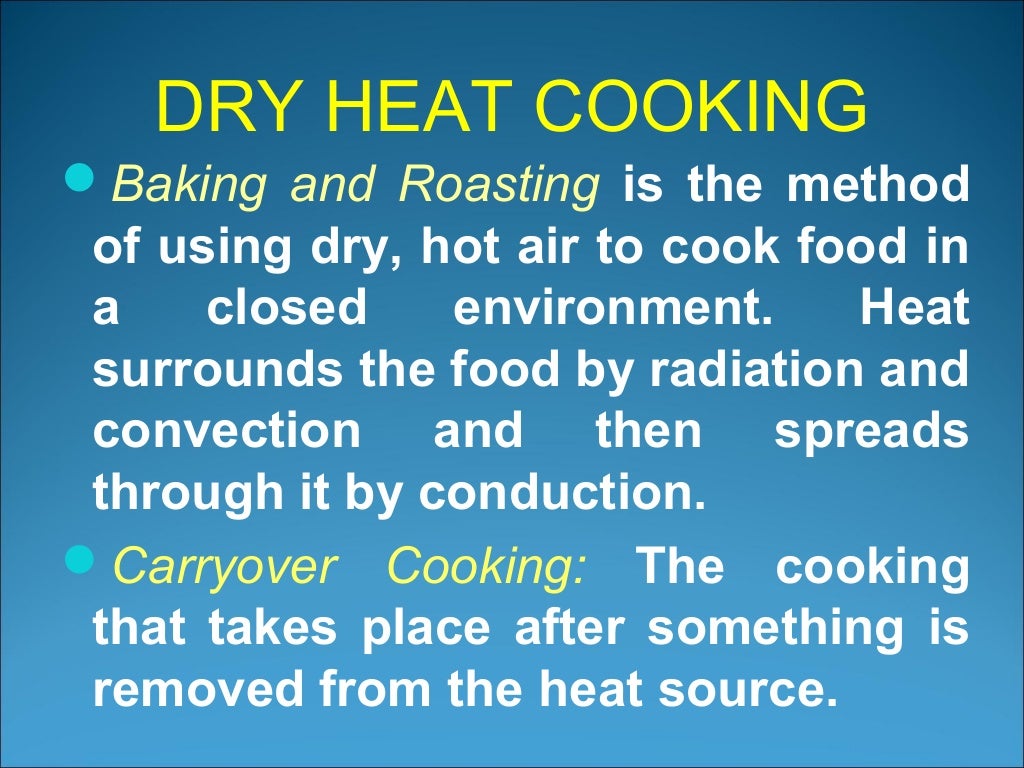 Dry heat cooking method