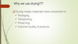 Drying | PPTX