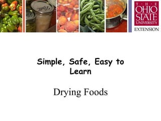 Simple, Safe, Easy to Learn Drying Foods 