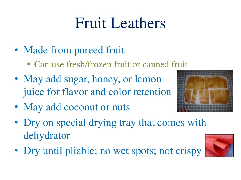 Drying and dehydration of fruits and vegetables