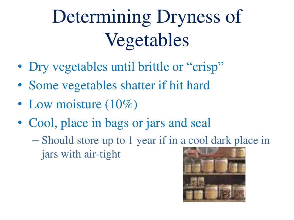 Drying and dehydration of fruits and vegetables