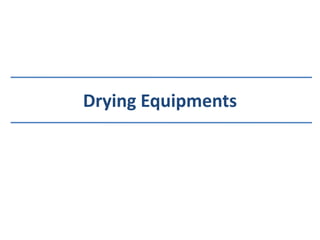 Drying Equipments 