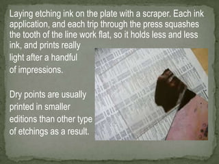 Drypoint prinkmaking | PPTX