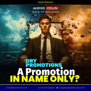 Dry Promotions: A Promotion In Name Only ?