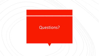Questions?