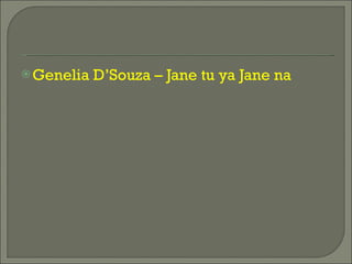 Genelia D’Souza – Jane tu ya Jane na 