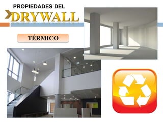 PROPIEDADES DEL
TÉRMICO
 